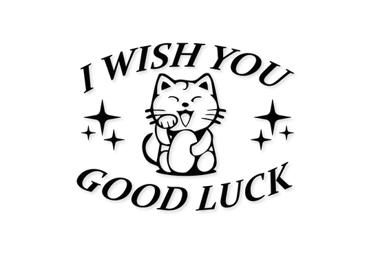 GOOD LUCK